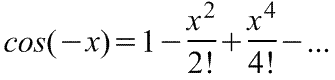 Разложение в ряд Тейлора функции cos(-x)